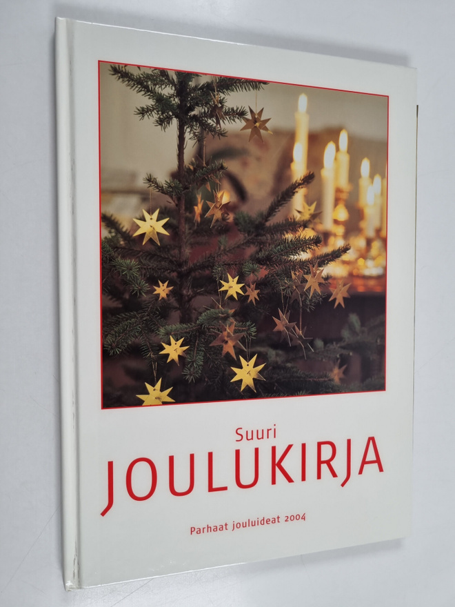 Suuri joulukirja 2004 : parhaat jouluideat