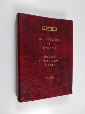 Odd Fellows i Finland = Suomen Odd Fellow -jäsenet : 1984