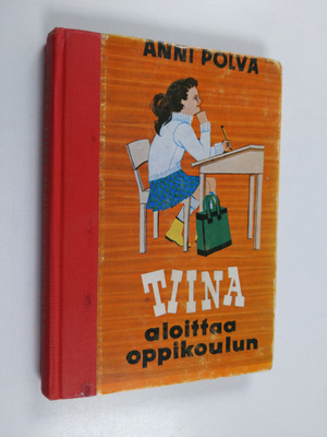 Anni Polva : Tiina aloittaa oppikoulun