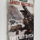 Sandy Mitchell : The Last Ditch - pikkukuva 1