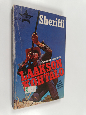 Ernest Haycox : Laakson kohtalo