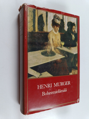 Henry Murger : Boheemielämää