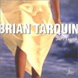 Brian Tarquin - Soft Touch (CD)