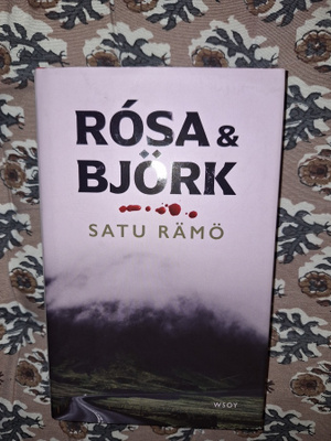 Satu Rämö : Rosa Björk 1p