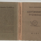 Suonperä, Yrjö: Käytännön fysiikkaa, WSOY 1949, skp,1.p, K3+ - pikkukuva 2