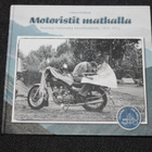 Helena Ruhkala - Motoristit matkalla - pikkukuva 1