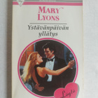 Harlequin, Mary Lyons: "Ystävänpäivän yllätys" - pikkukuva 1