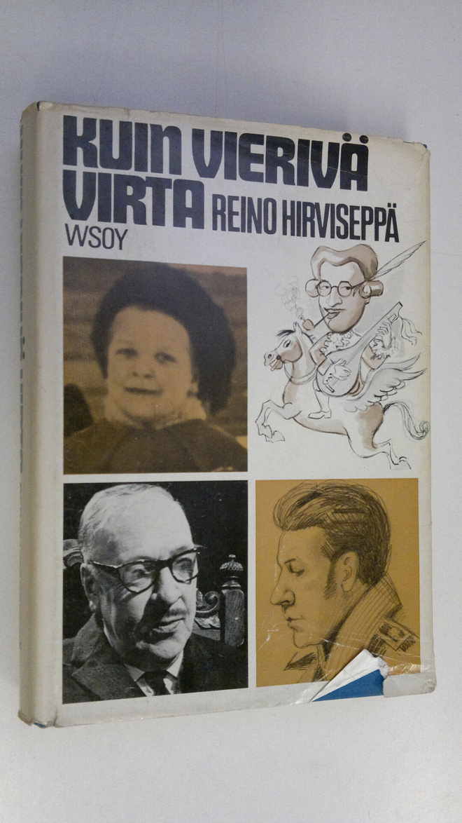Reino Hirviseppä : Kuin vierivä virta : jutelmia erään el...