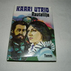 Kaari Utrio Rautalilja -sid - pikkukuva 1