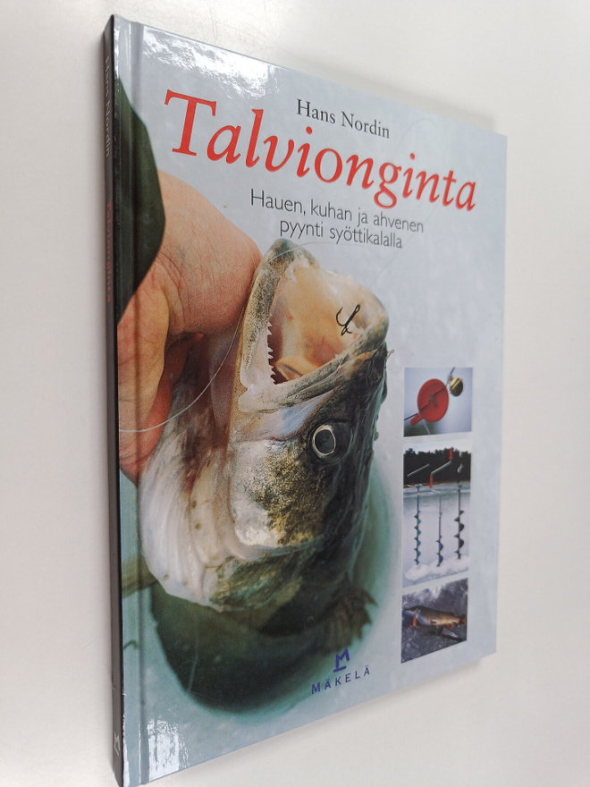 Hans Nordin : Talvionginta : hauen, kuhan ja ahvenen pyyn...