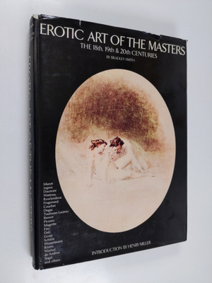 Bradley Smith : Erotic art of the masters : the 18thm 19t...