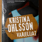 Kristina Ohlsson: Fredrika Bergman -sarjaa  (pokkari) - pikkukuva 4