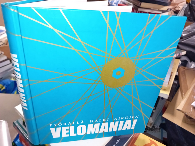Velomania - Pyörällä halki aikojen ( SIS POSTIKULU  )