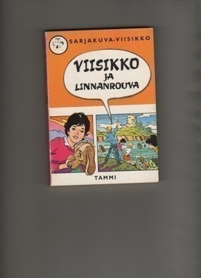 Voilier, C.: Viisikko ja linnanrouva, Tammi 1973, nid., K3