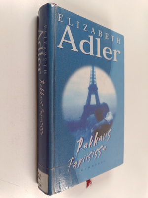 Elizabeth Adler : Rakkaus Pariisissa