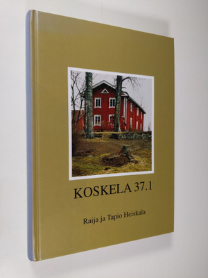 Raija Heiskala : Koskela 37.1 : Ylijoki, Kuortane