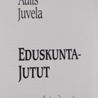 Aulis Juvela : Eduskuntajutut (signeerattu) - pikkukuva 3