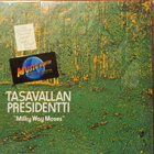 TASAVALLAN PRESIDENTTI - MILKY WAY MOSES - FIN 2021 UUSILP - pikkukuva 1