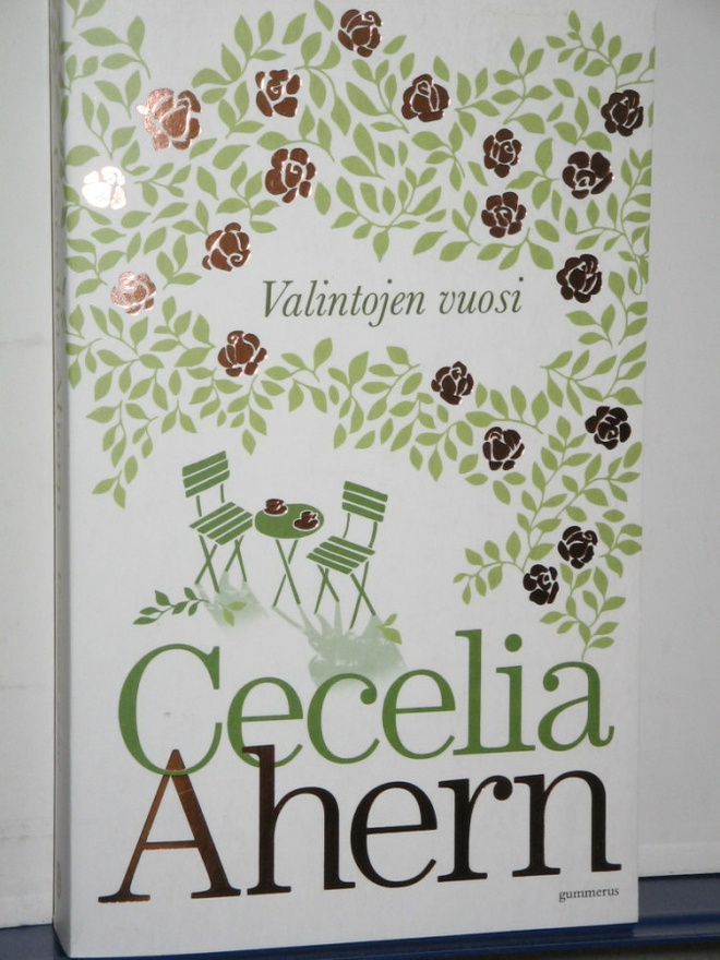 Cecelia Ahern : Valintojen vuosi