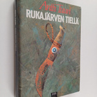 Antti Tuuri : Rukajärven tiellä - pikkukuva 1