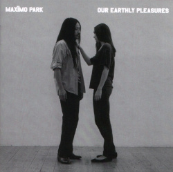 Maxïmo Park - Our Earthly Pleasures (CD)