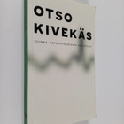 Otso Kivekäs : Kuinka tietoyhteiskunta korjataan - pikkukuva 1
