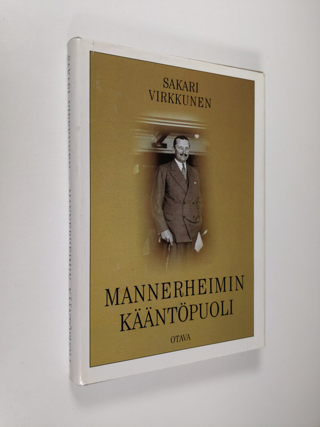 Sakari Virkkunen : Mannerheimin kääntöpuoli