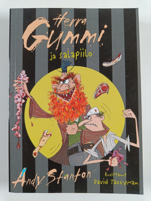 Andy Stanton : Herra Gummi ja salapiilo