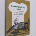 Astrid Kaleen : Ruoanvalmistusoppi - pikkukuva 1