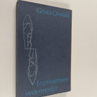 Gosta Oswald : En privatmans vedermödor - pikkukuva 1