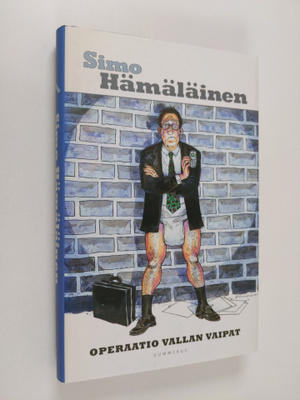 Simo Hämäläinen : Operaatio vallan vaipat