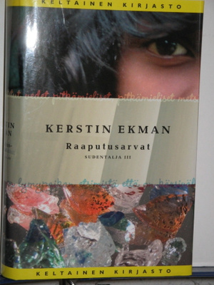 Kerstin Ekman : Raaputusarvat SUDENTALJA III