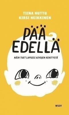 Tiina Huttu, Kirsi Heikkinen: Pää edellä