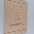 Matti M. Ilkka : Iltanuotio : runoja (signeerattu) - pikkukuva 1