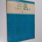 First piano library - The solo book - pikkukuva 1