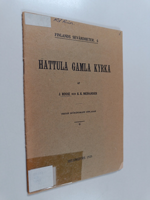 K. K. Meinander ym. : Hattula gamla kyrka