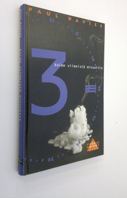 Paul Davies : Kolme viimeistä minuuttia