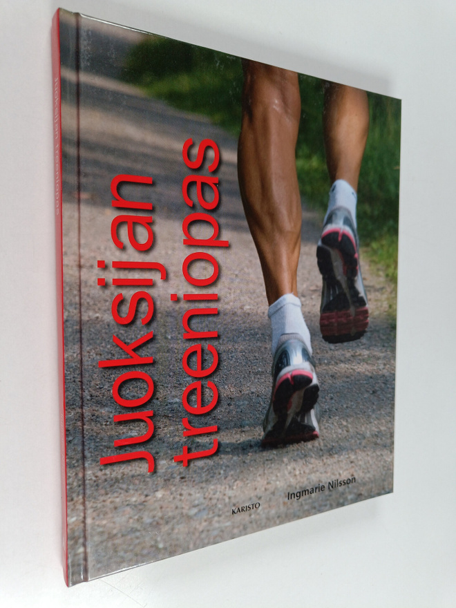 Ingmarie Nilsson : Juoksijan treeniopas