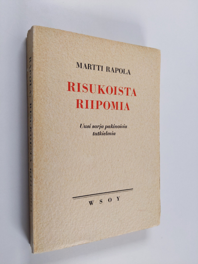 Martti Rapola : Risukoista riipomia