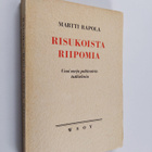 Martti Rapola : Risukoista riipomia - pikkukuva 1