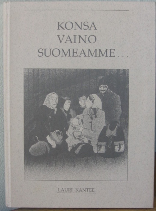 Lauri Kantee: Konsa vaino Suomeamme...
