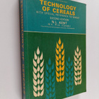 Norman Leslie Kent : Technology of Cereals with Special R... - pikkukuva 1
