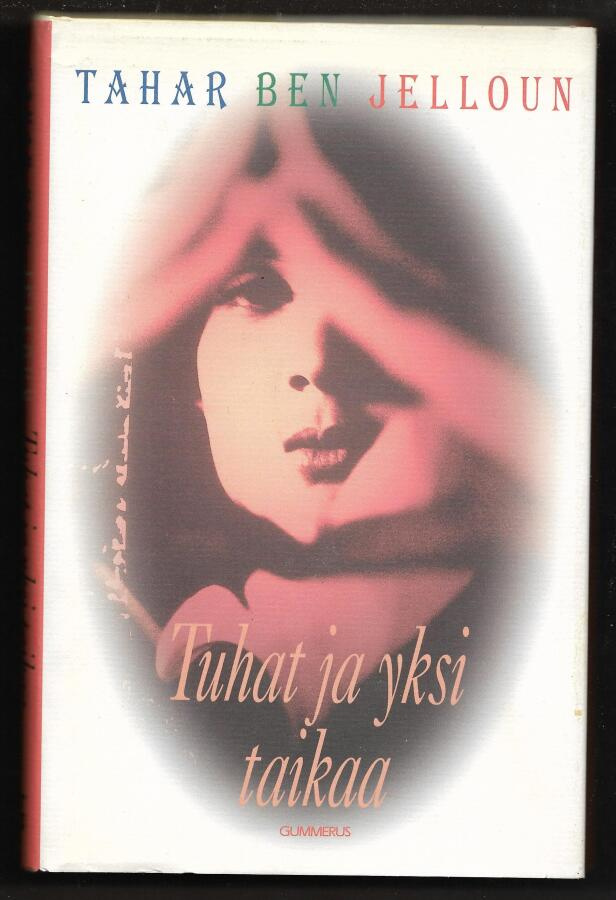 Ben Jelloun, Tahar : Tuhat ja yksi taikaa