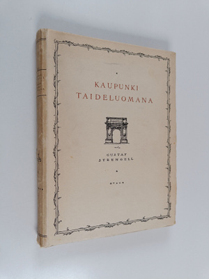 Gustaf Strengell : Kaupunki taideluomana : silmäys histor...