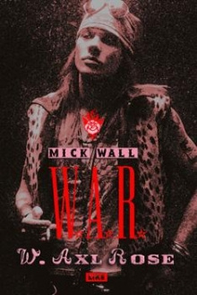 Mick Wall - W.A.R.
