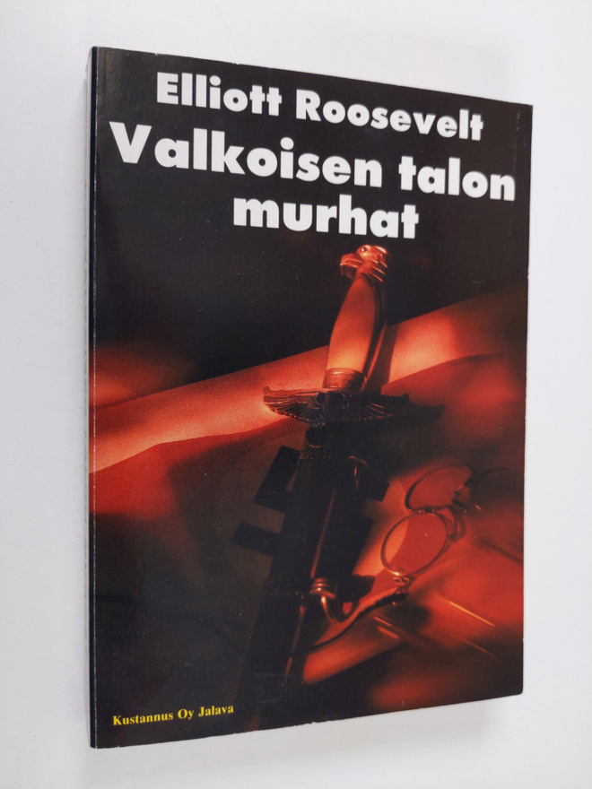 Elliott Roosevelt : Valkoisen talon murhat