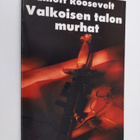 Elliott Roosevelt : Valkoisen talon murhat - pikkukuva 1