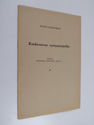 Väinö Voionmaa : Kurki-suvun syntymäsijoilta