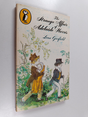 Leon Garfield : The Strange Affair of Adelaide Harris