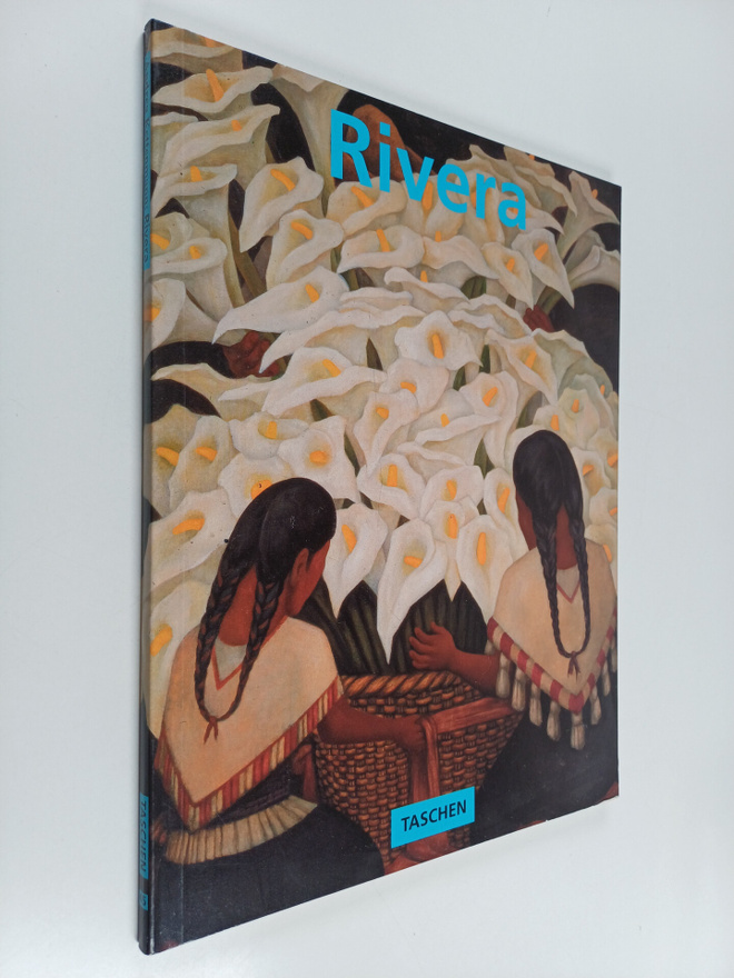 Andrea Kettenmann : Diego Rivera : 1886-1957 : a revoluti...